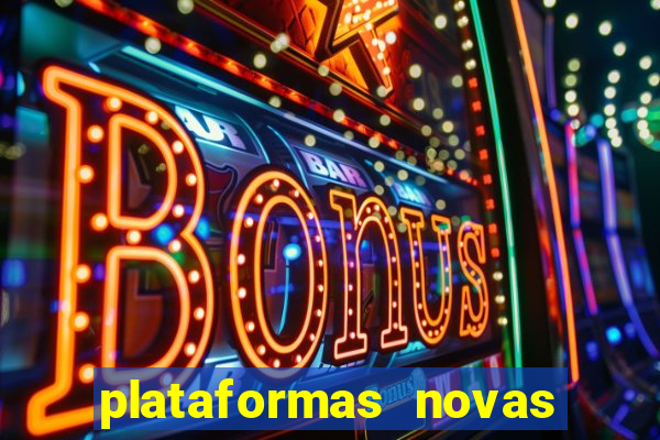 plataformas novas que est o pagando